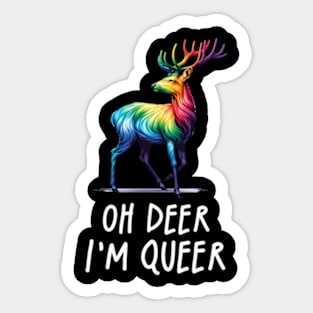 Oh Deer Im Queer Funny Rainbow Pride LGBTQIA Gay Sticker